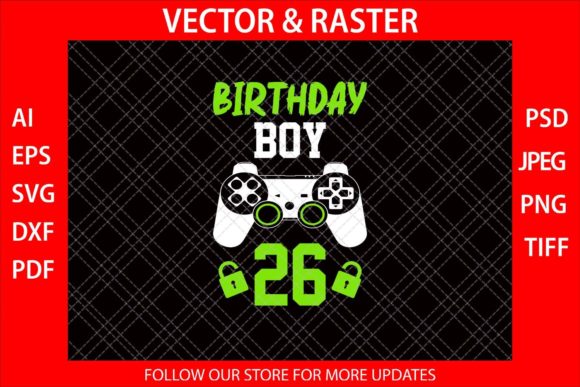 Birthday Boy 26 Funny Video Gamer SVG Graphics & Crafts Review