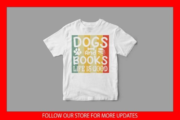 Dog and Books Funny Animal Tee SVG File Graphics Crafts
