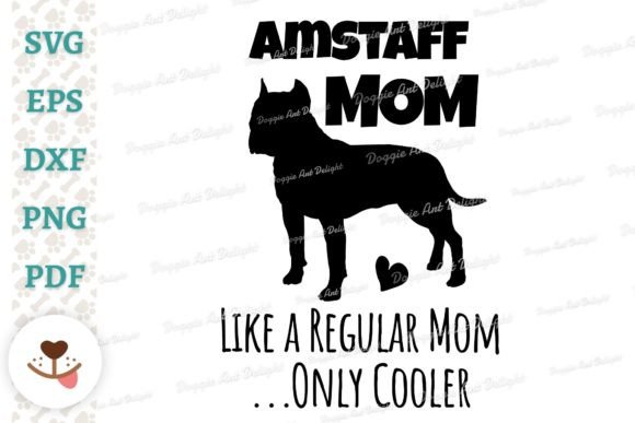 Funny Amstaff Mom Svg Png for Graphics and Crafts