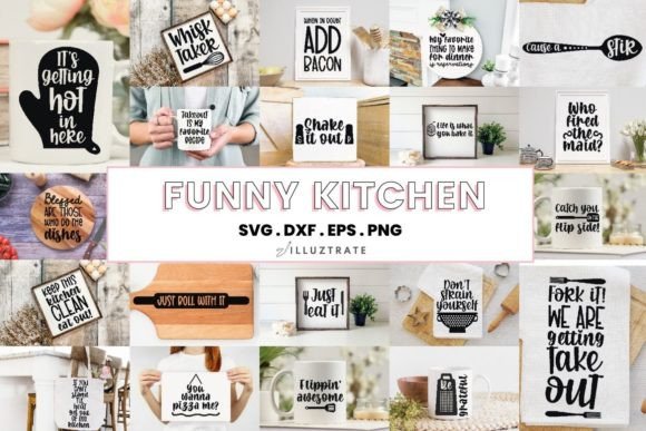 Funny Kitchen Quotes SVG Bundle for Graphics and Crafts