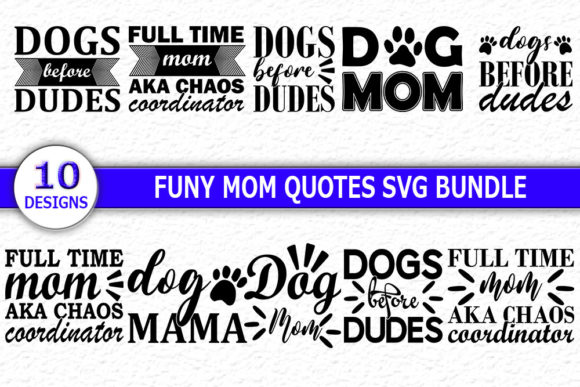 Funny Mom SVG Bundle for Crafts and Graphics