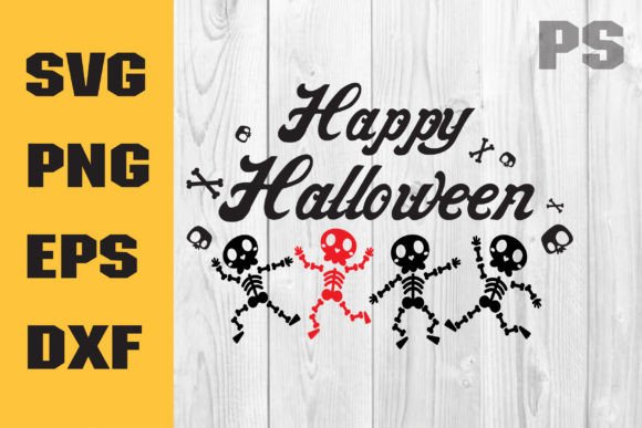 Happy Halloween Skeleton SVG File, Funny Graphics for Crafts
