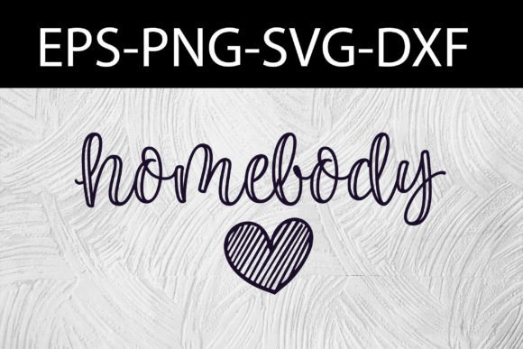Homebody Svg,Women s, Funny, Stay Home Graphics & Crafts Review